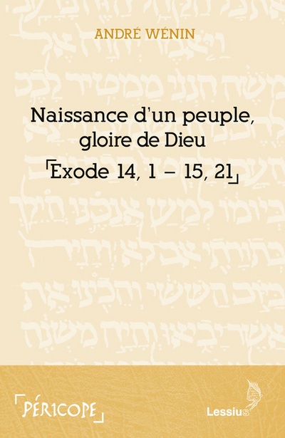 Naissance d'un peuple, gloire de Dieu