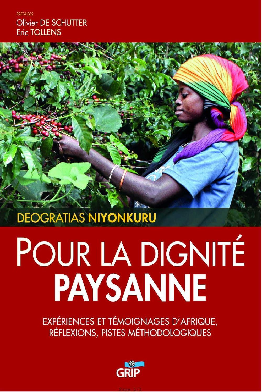 Pour La Dignite Paysanne-Experiences Et Temoignages D'Afrique Janv 2018