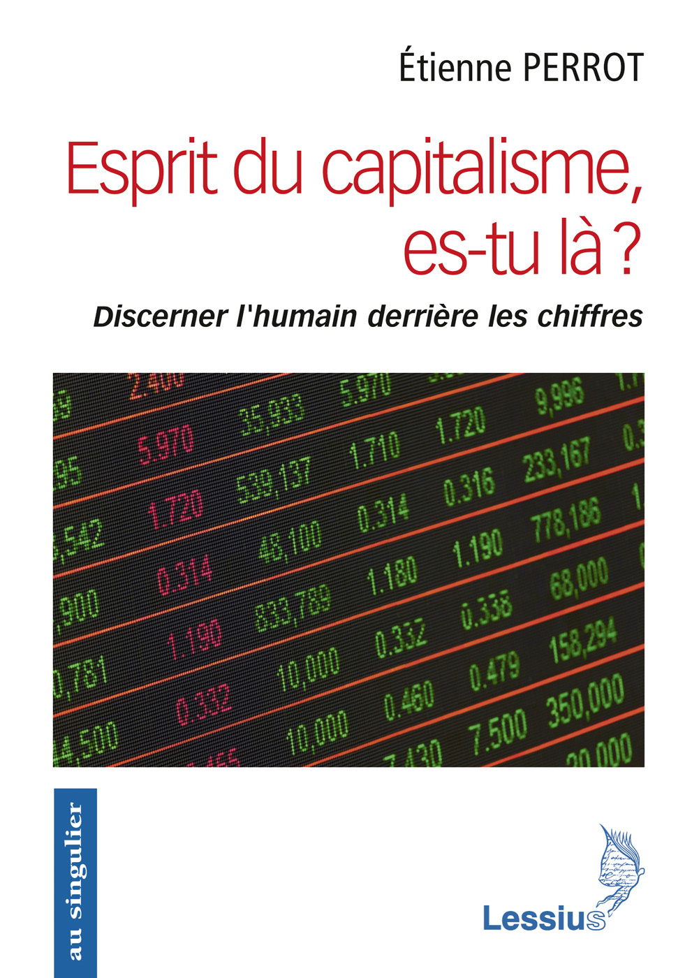 Esprit du capitalisme, es-tu là ?