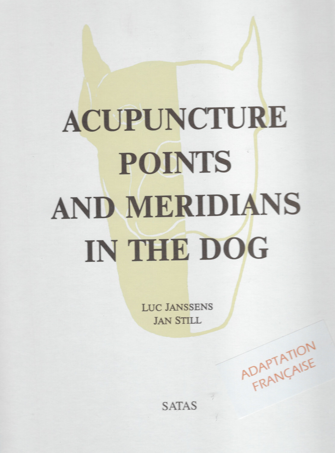 Acupuncture Points and Meridians in the Dog - Adaptation française (7 planches)