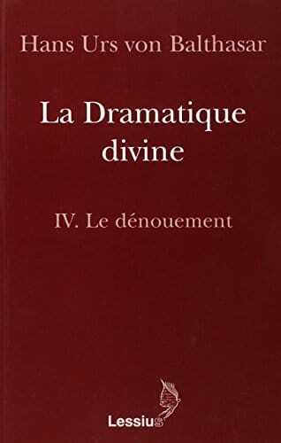 La Dramatique divine - tome 4 Le dénouement