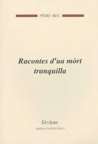 Racontes d'ua mòrt tranquilla