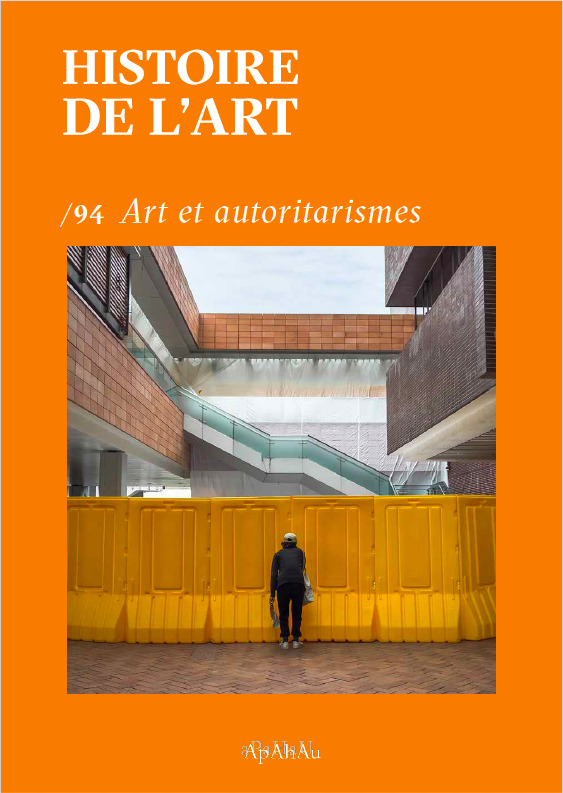 Histoire de l'art n° 94 : Art et autoritarismes - Décembre 2024