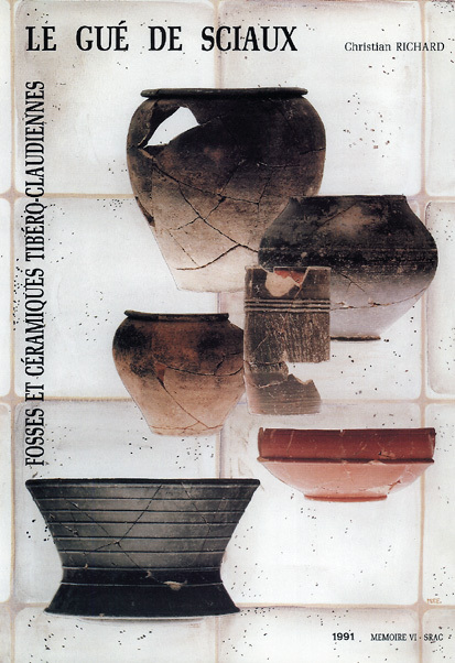 Le Gué-de-Sciaux - Antigny. Fosses et céramiques tibério-claudiennes