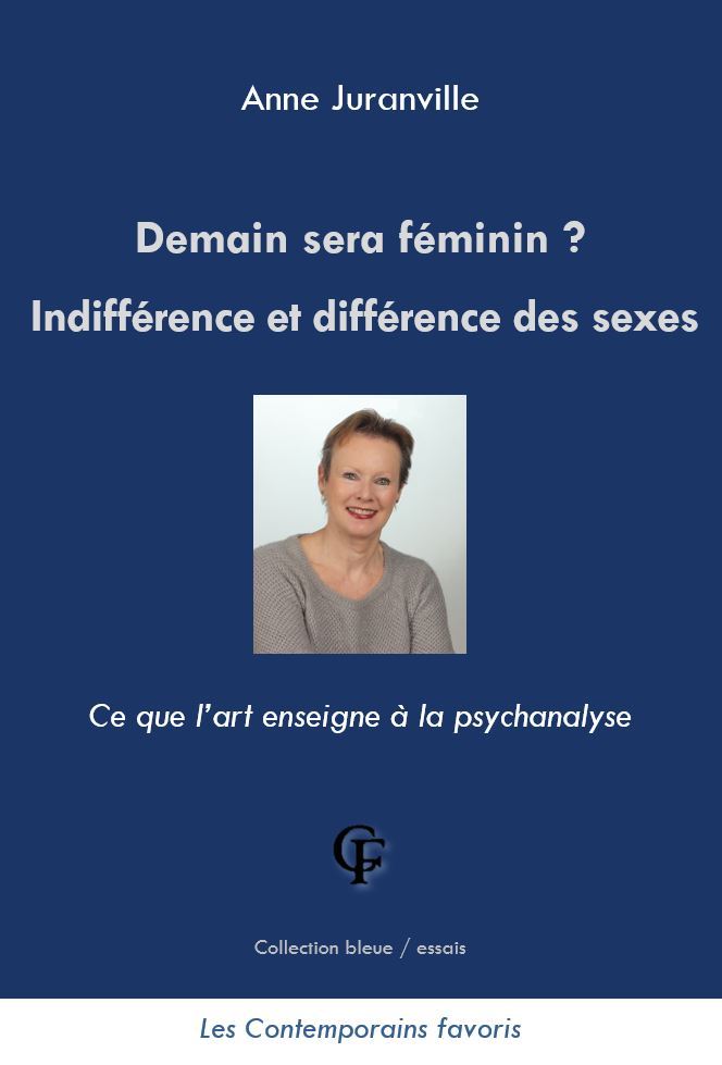 Demain sera féminin ? Indifférence et différence des sexes
