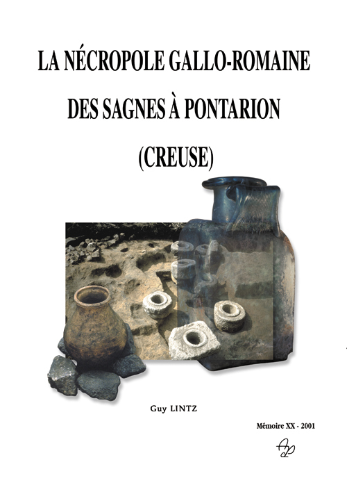 La nécropole gallo-romaine des Sagnes à Pontarion (Creuse)