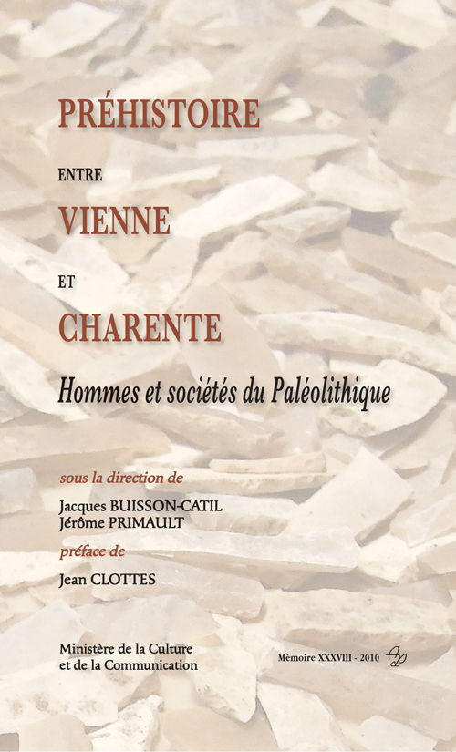 Préhistoire entre Vienne et Charente, Hommes et sociétés du Paléolithique
