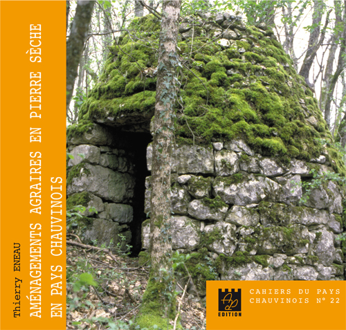 Aménagements agraires en pierre sèche en Pays Chauvinois