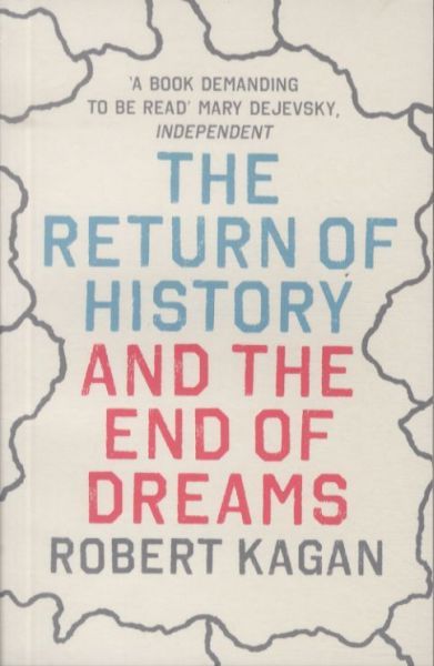 The Return of History and the End of Dreams