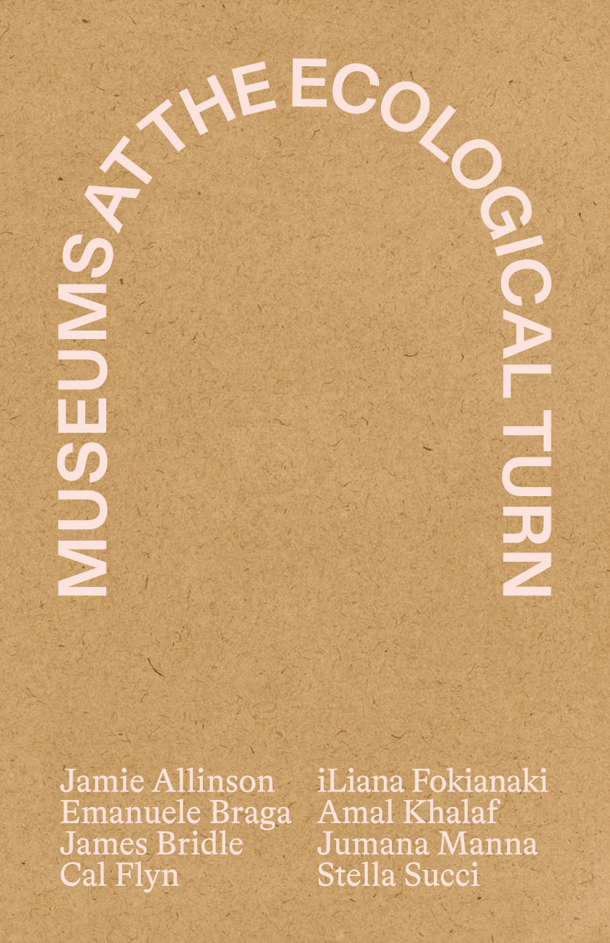 Museums at the Ecological Turn