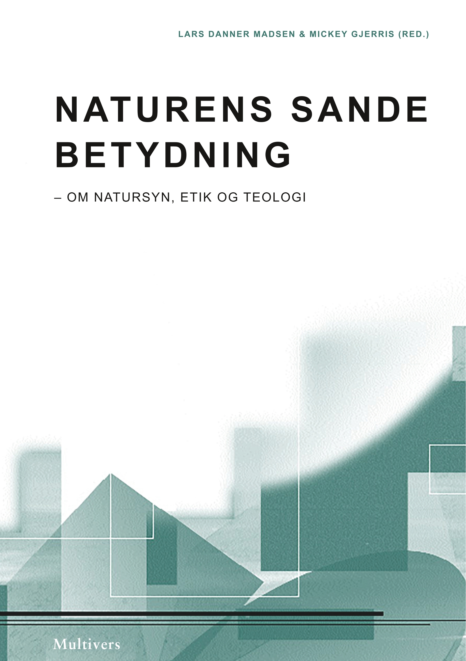 Naturens sande betydning