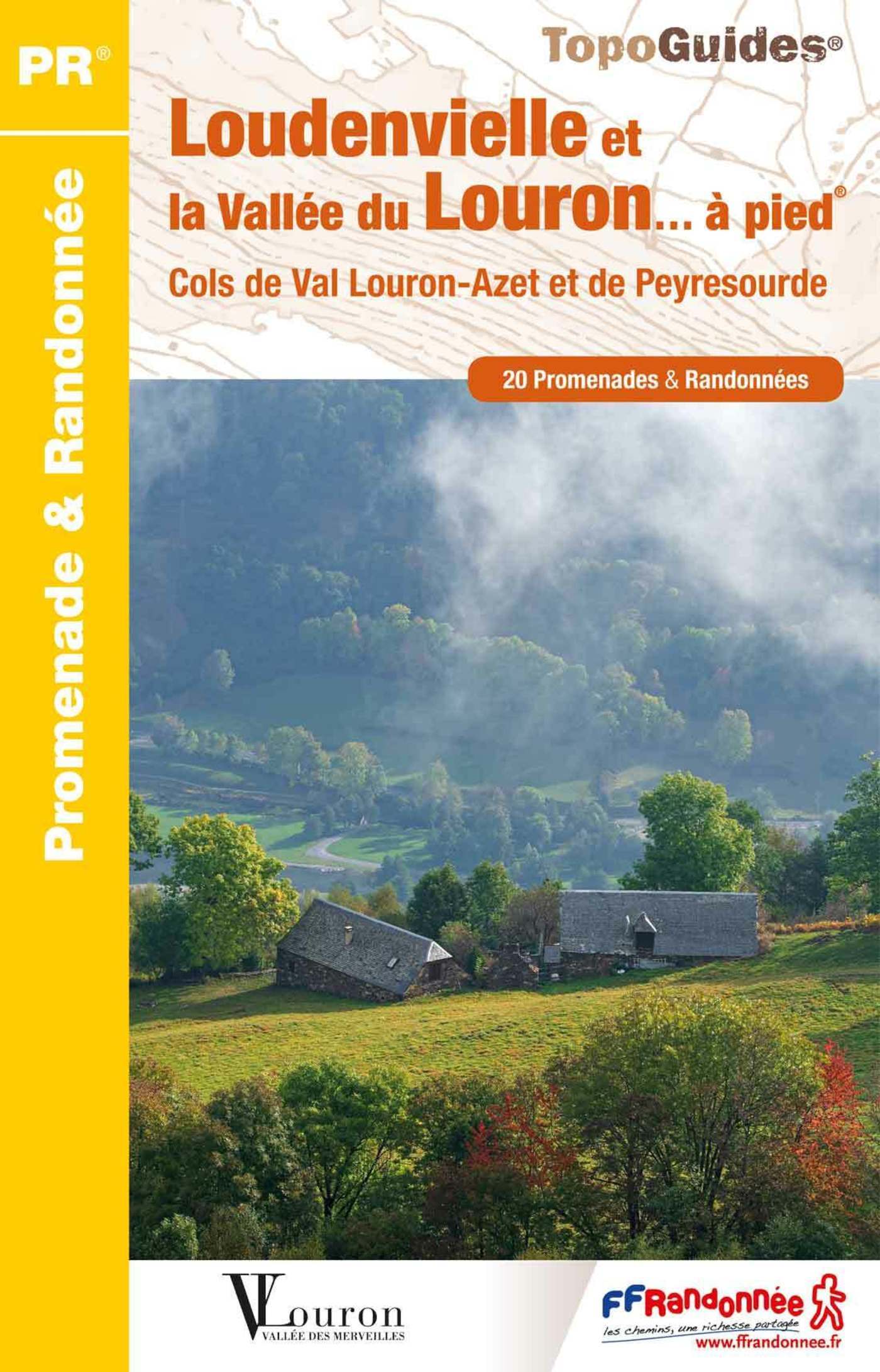 Loudenvielle et la vallée du Louron à pied
