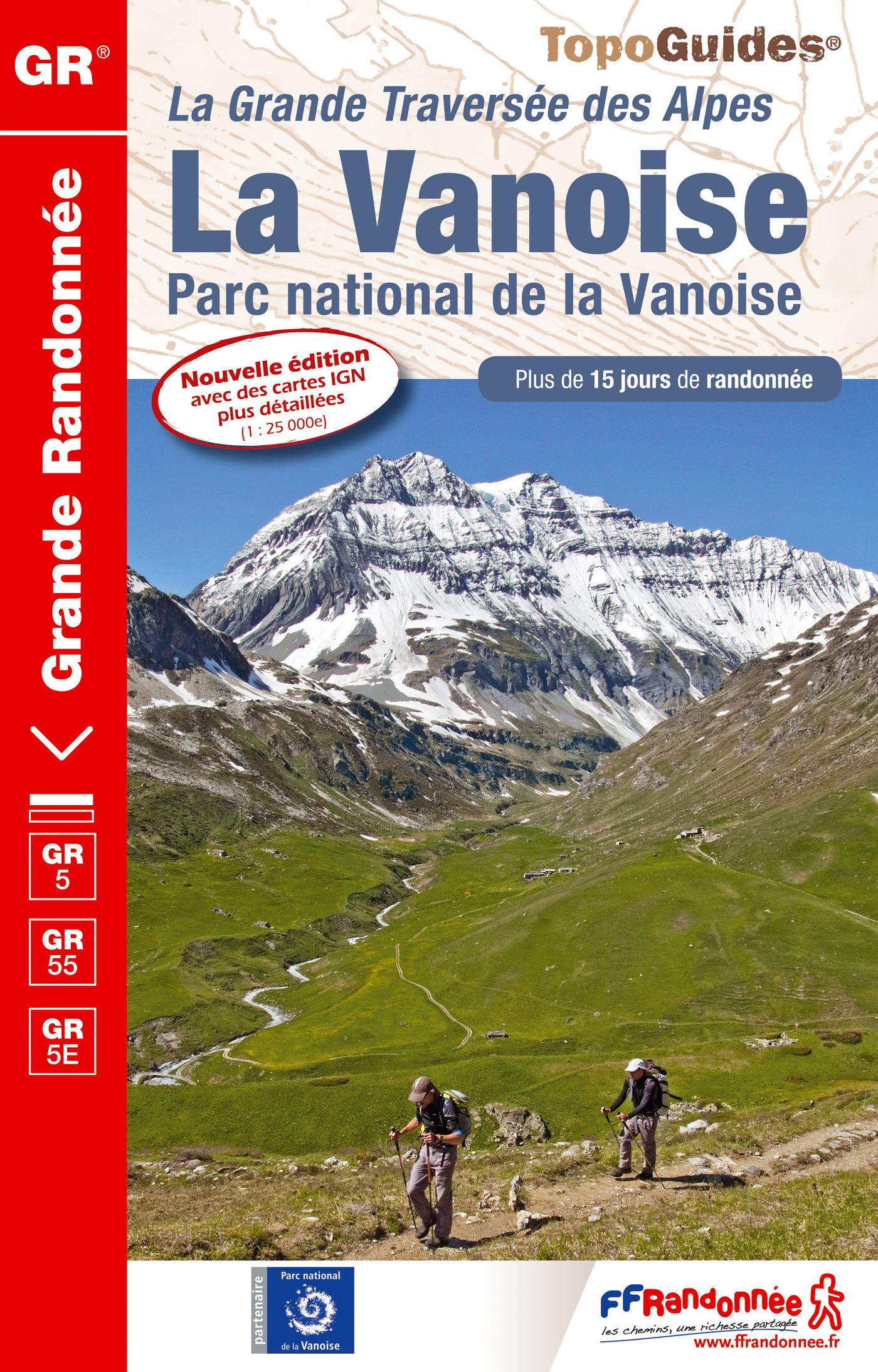 La Vanoise - 15 jours en altitude de la Tarentaise à Modane, coeur de la Maurienne