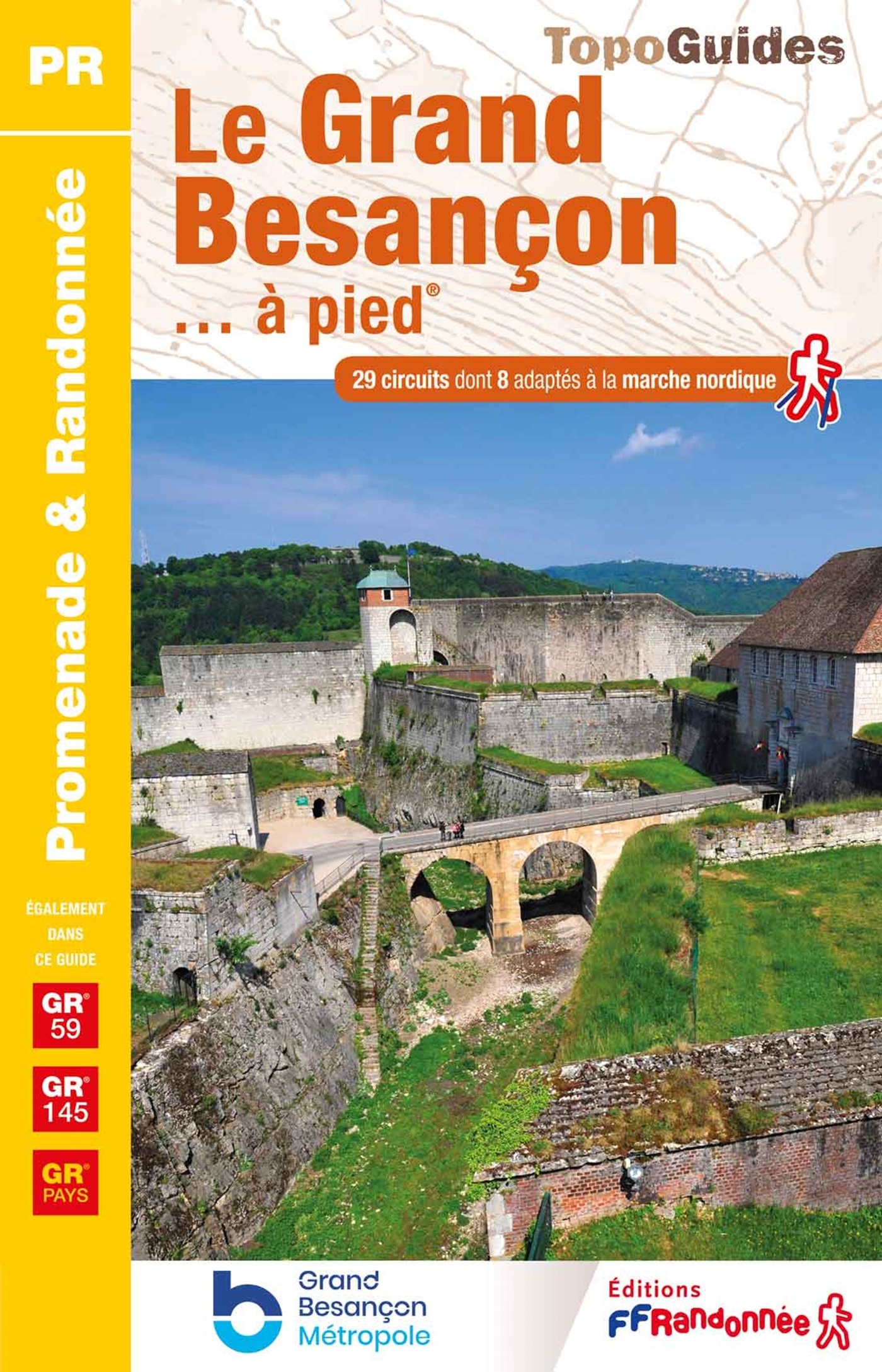 Le Grand Besançon... à pied