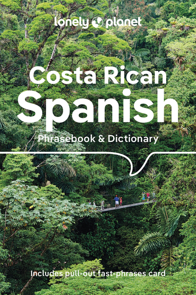 Costa Rican Spanish Phrasebook & Dictionary 6ed -anglais-