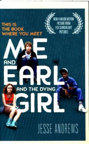 Me and Earl and the Dying Girl