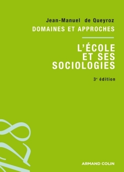 L'école et ses sociologies 3ed
