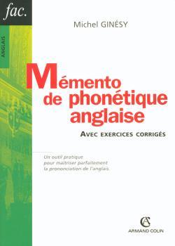 Mémento de phonétique anglaise - Avec exercices corrigés