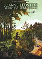 Joanne Lebster - le début d'un nouveau monde