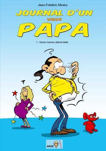 Journal d'un vieux papa T01