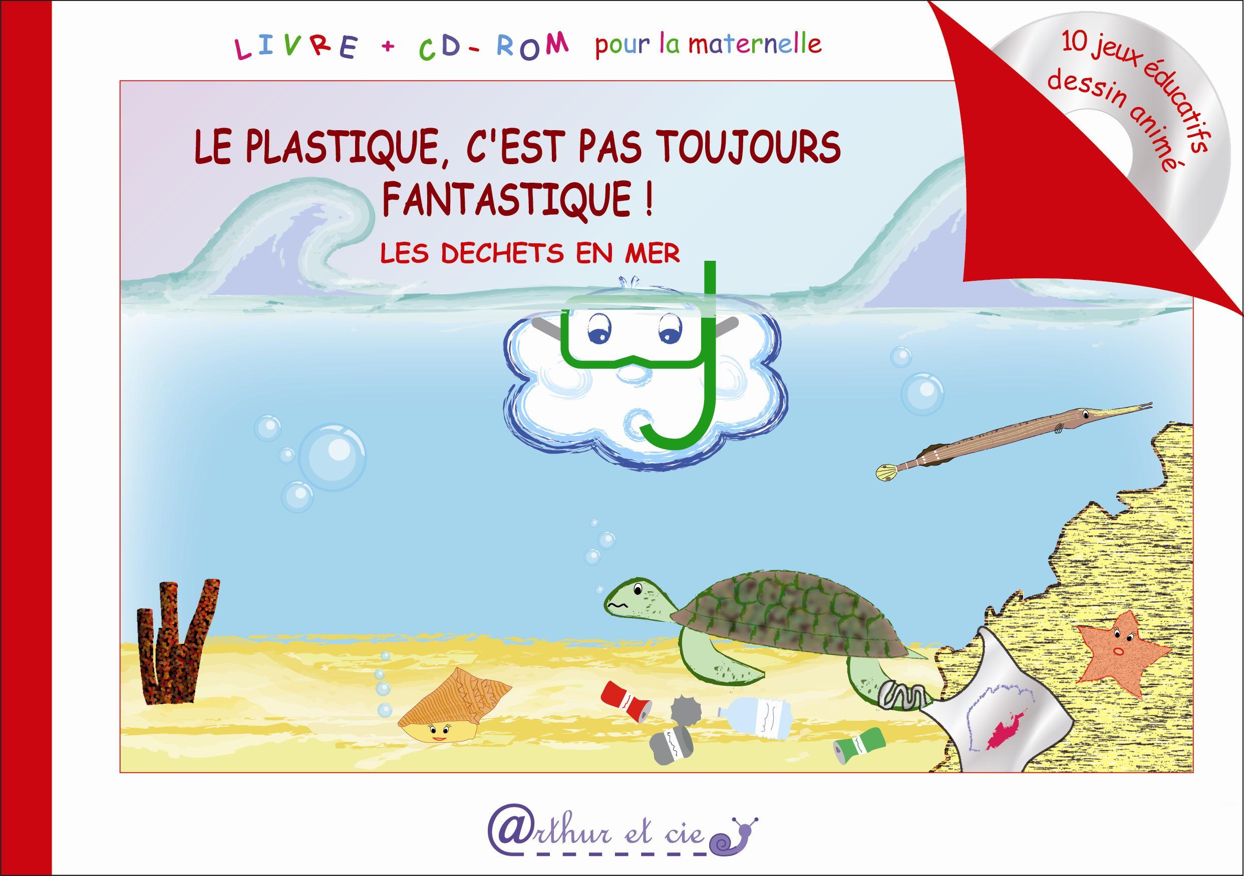 LE PLASTIQUE, C'EST PAS TOUJOURS FANTASTIQUE !