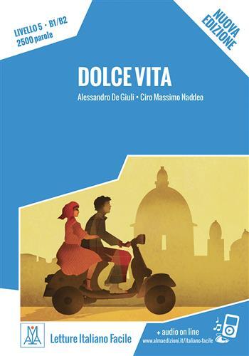 Dolce vita + audio online