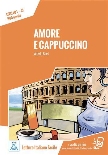 Amore e cappuccino (libro + mp3 on line) - a1