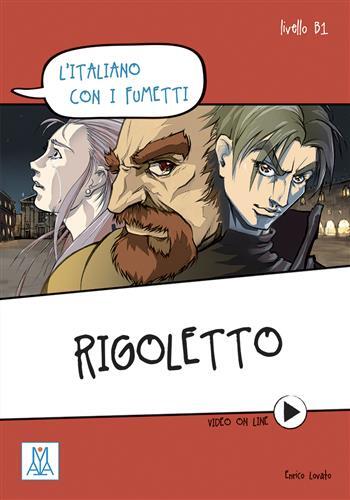Rigoletto (libro + video on line) -b1 (easy reader - italian with comics)
