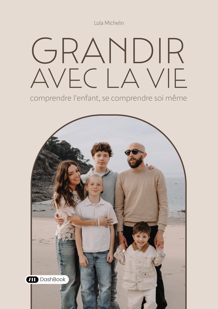 Grandir avec la vie