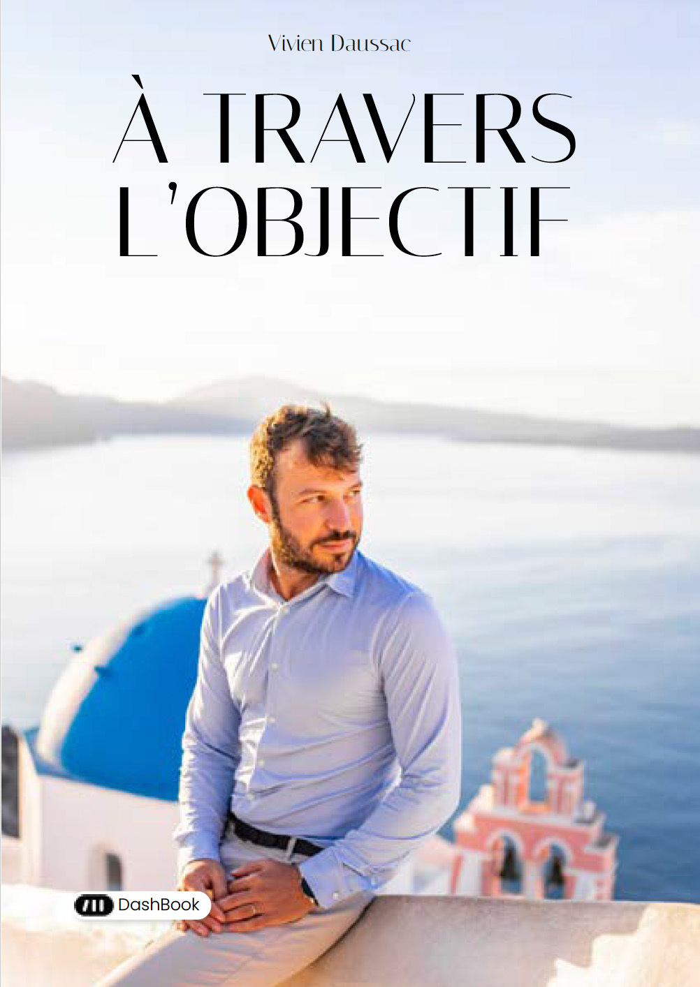 À travers l'objectif