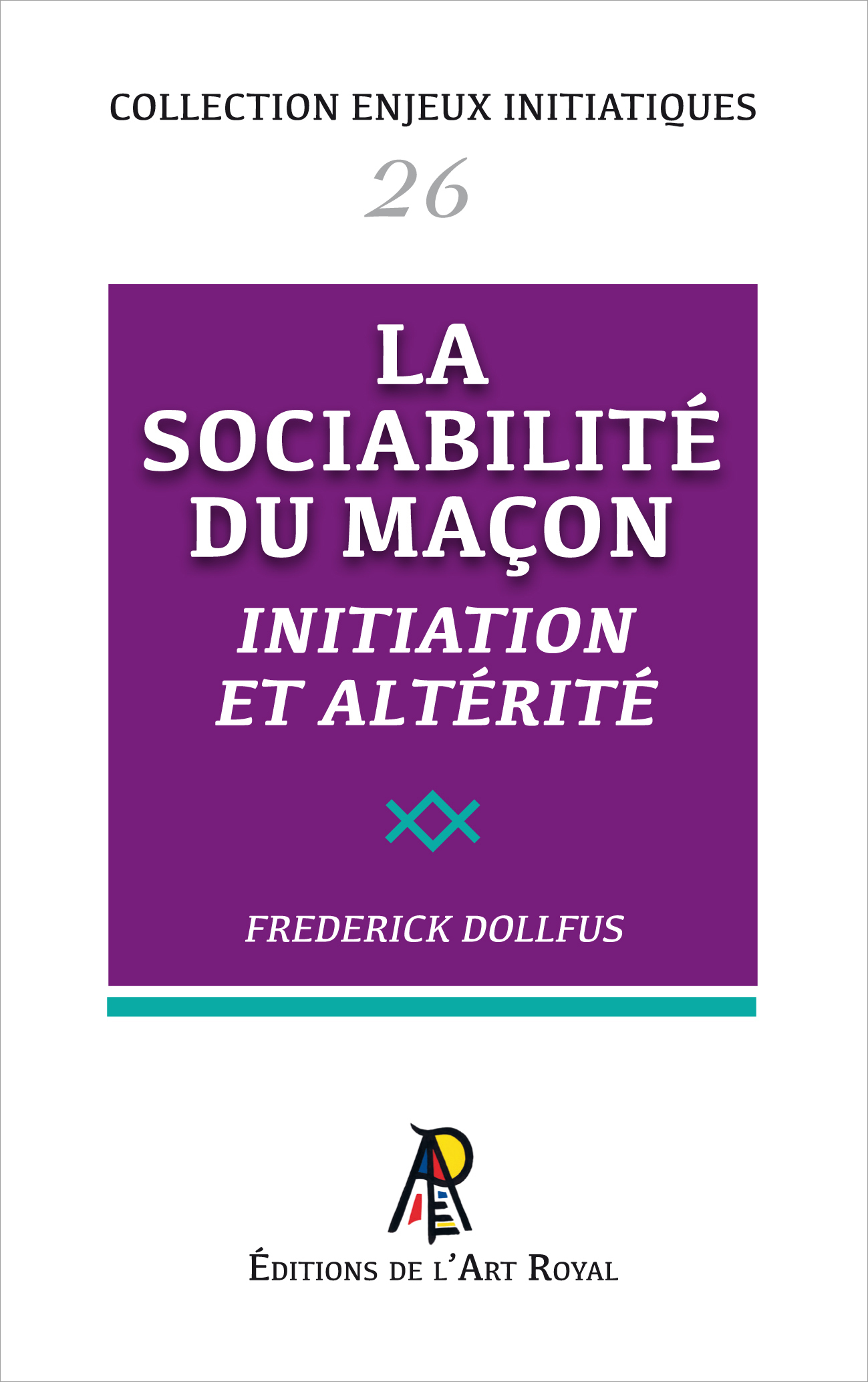 Enjeux initiatiques 26 : La sociabilité du Maçon - Initiation et altérité