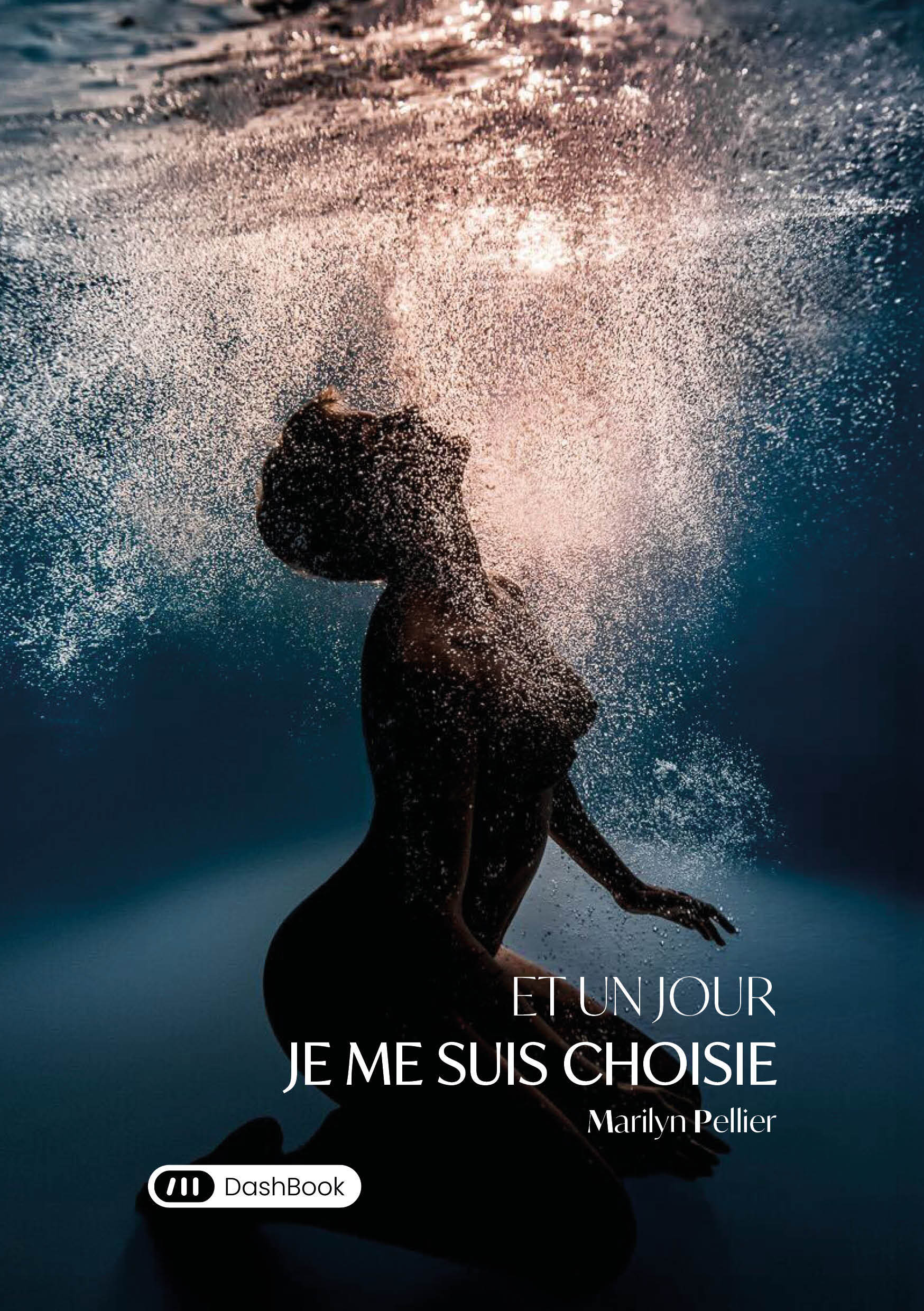 Et un jour je me suis choisie