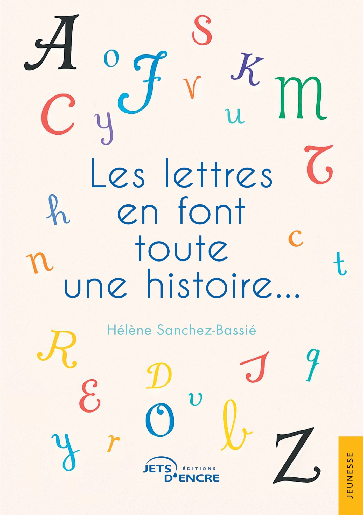 Les lettres en font toute une histoire