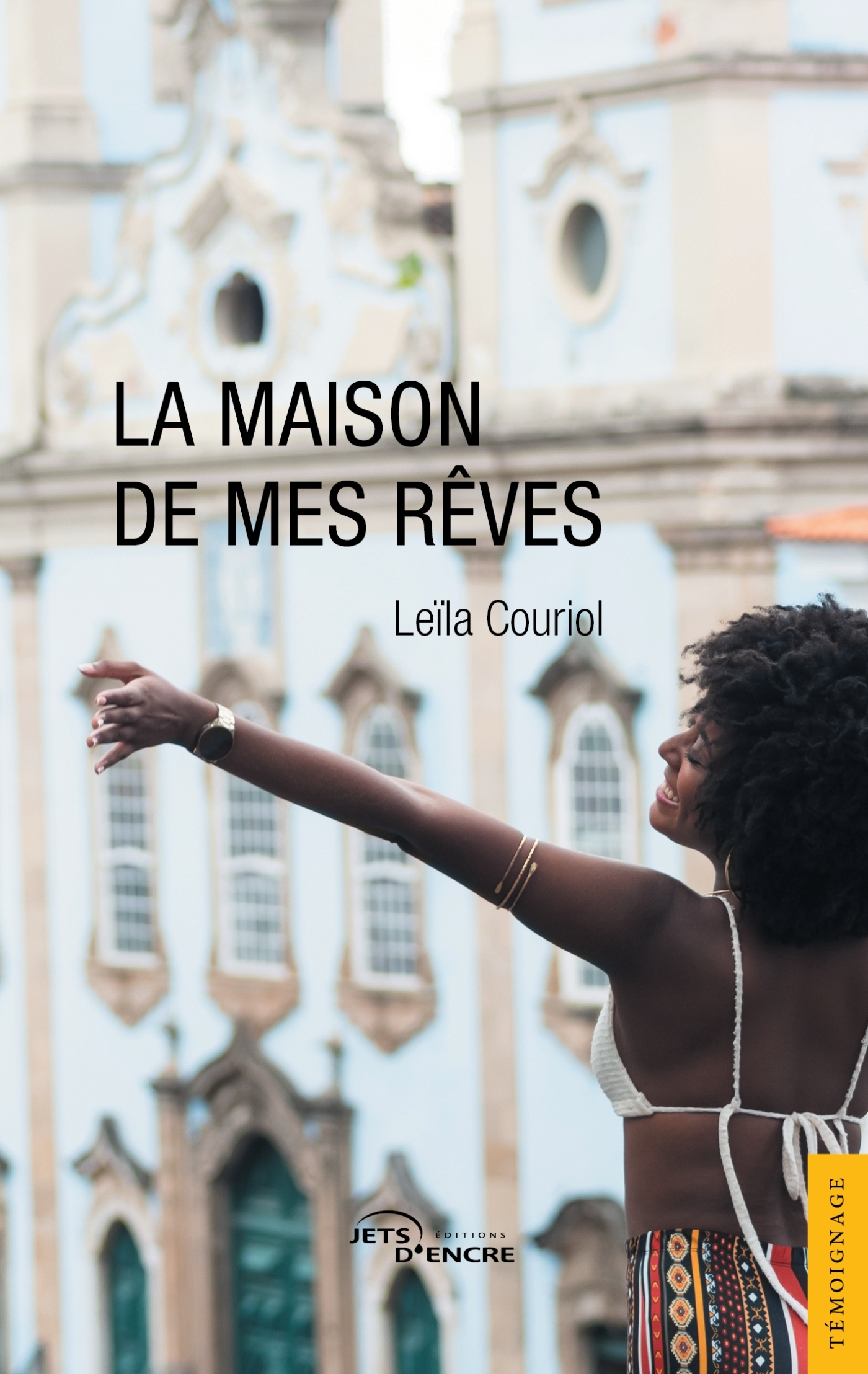 La Maison de mes rêves