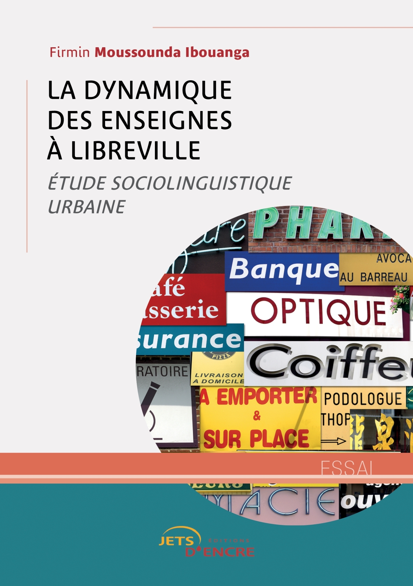 La Dynamique des enseignes à Libreville