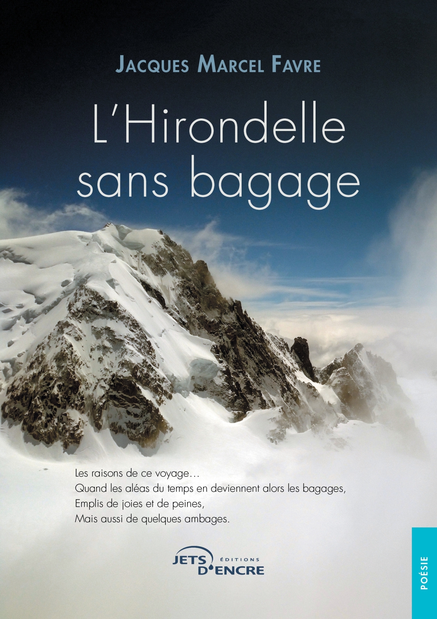 L'Hirondelle sans bagage