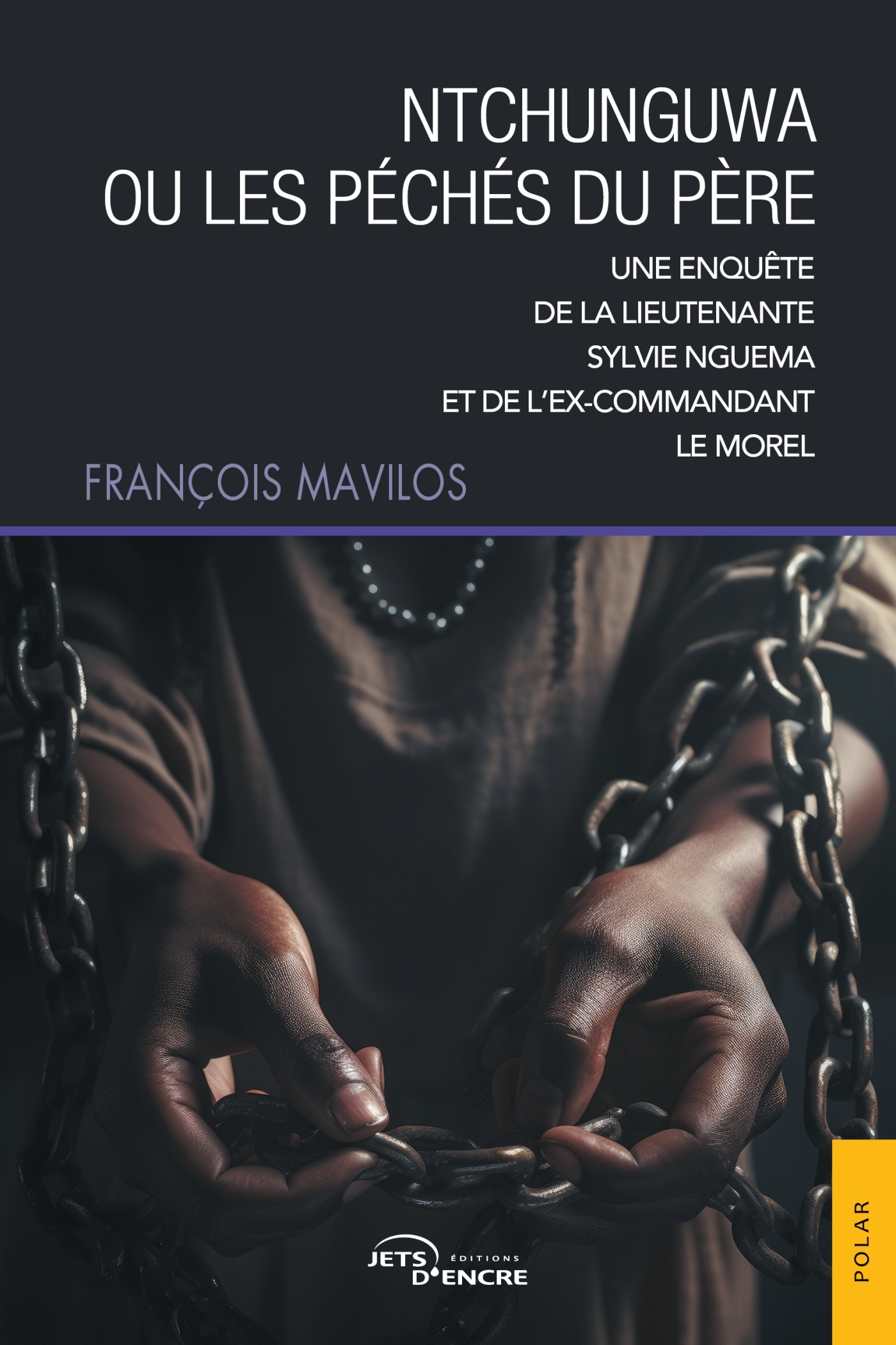 Ntchunguwa ou les péchés du père