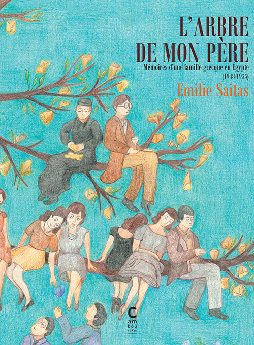 L'arbre de mon père - Tome 1
