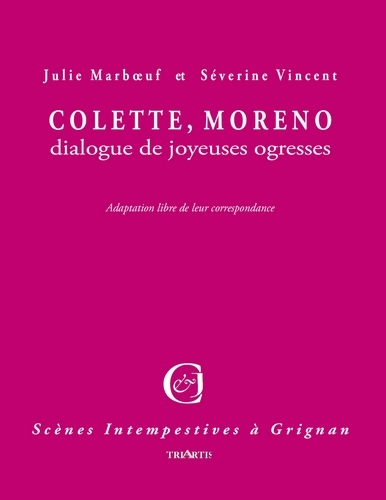 COLETTE, MORENO - DIALOGUE DE JOYEUSES OGRESSES