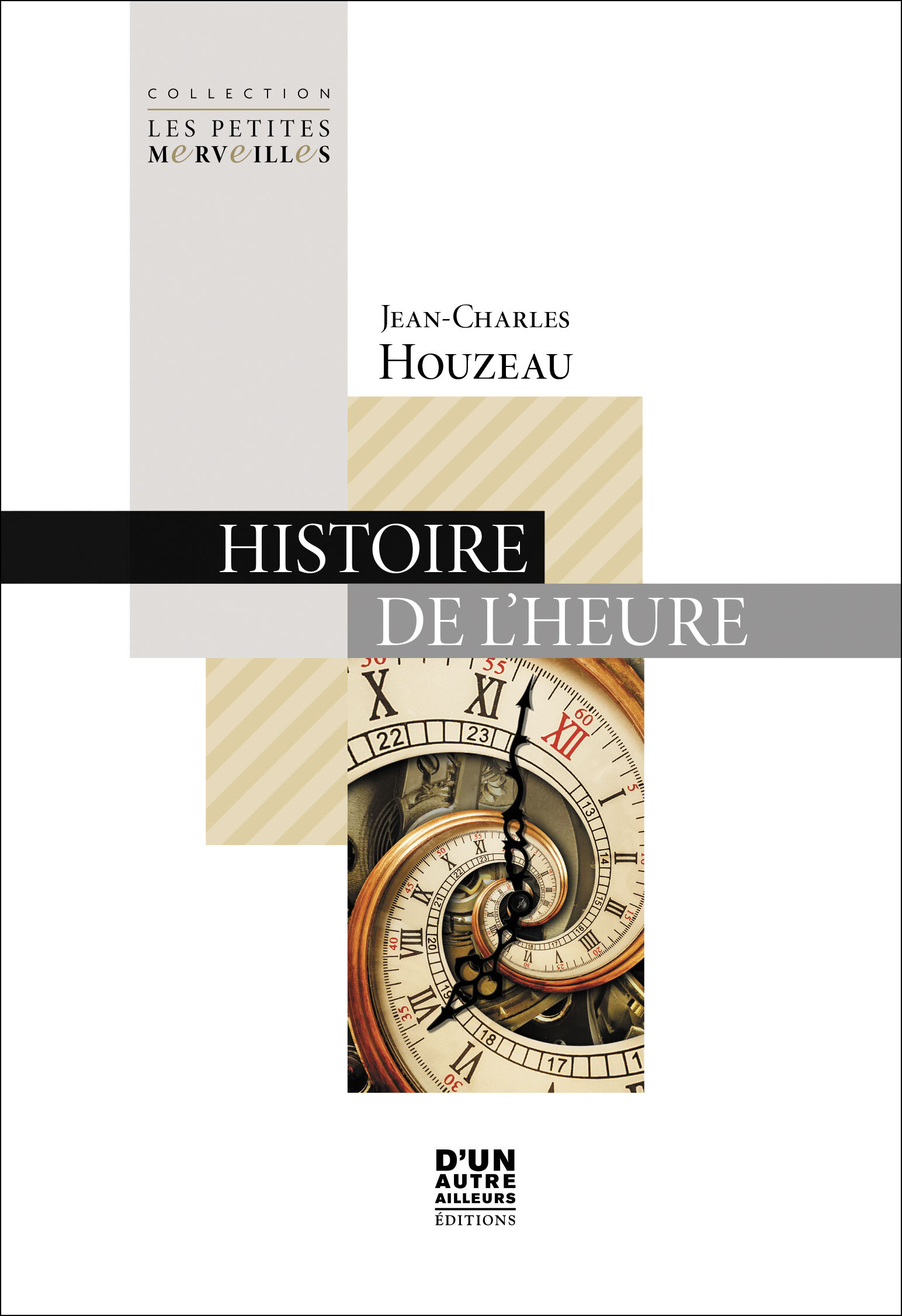 HISTOIRE DE L'HEURE (Rigide)