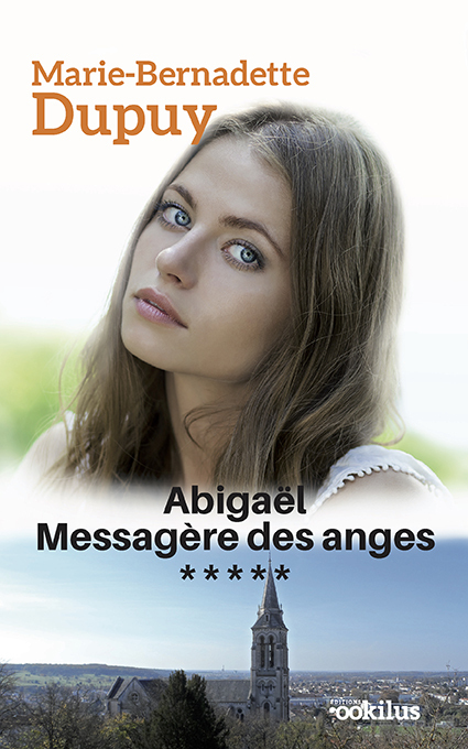 Abigaël Messagère des Anges T5