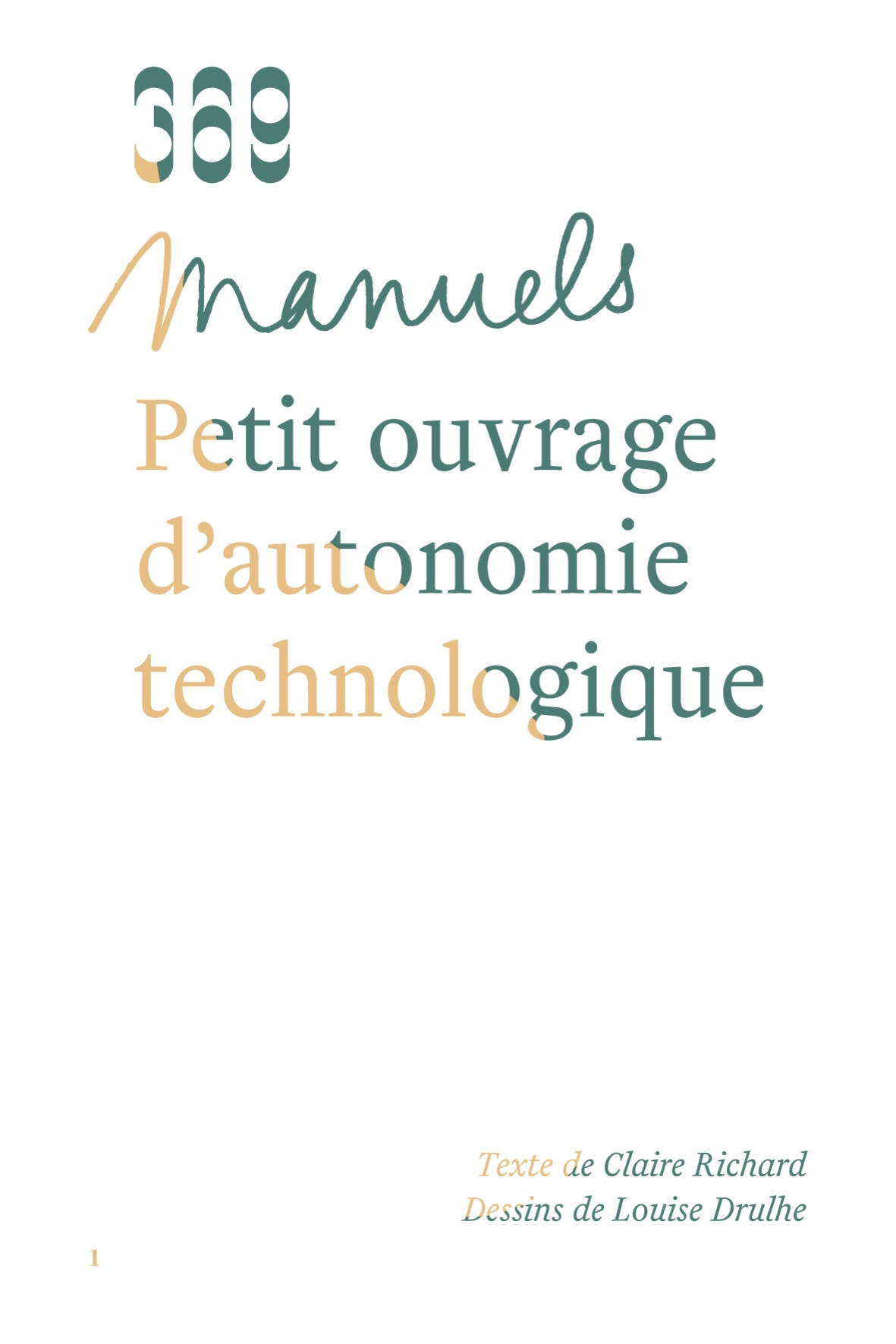 Petit ouvrage d'autonomie technologique