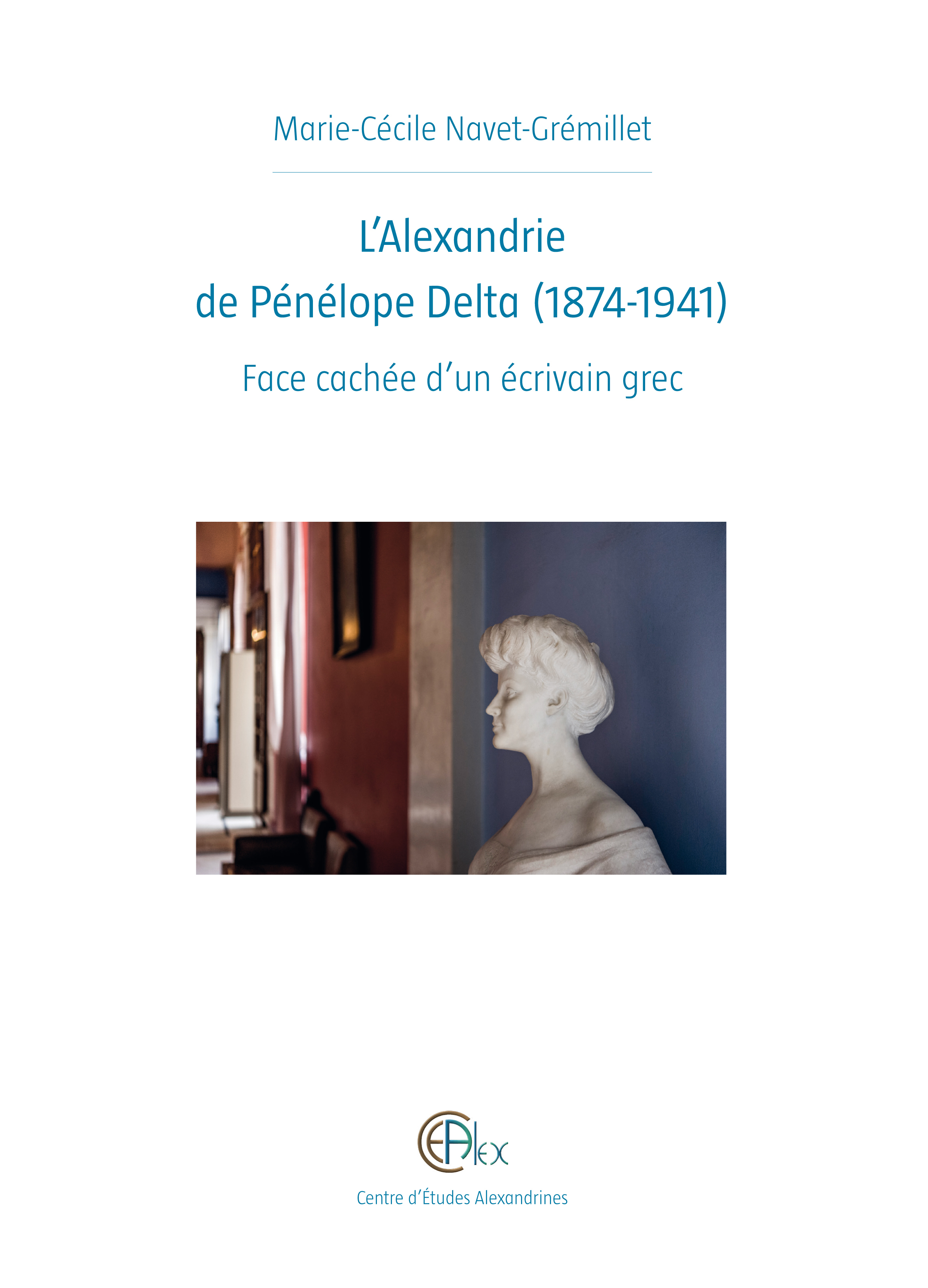 L'Alexandrie de Pénélope Delta (1874-1941)