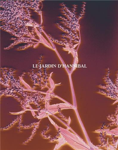 Marine Lanier Le Jardin d'Hannibal /franCais/anglais