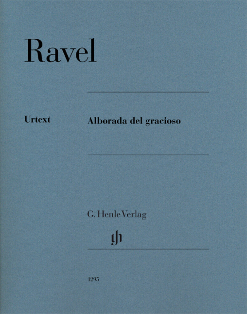 MAURICE RAVEL : ALBORADA DEL GRACIOSO - PIANO