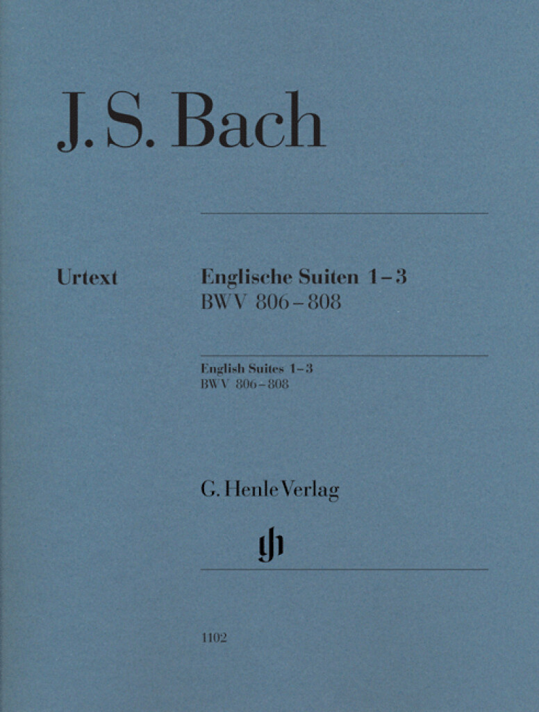JOHANN SEBASTIAN BACH : SUITES ANGLAISES 1-3, BWV 806-808 - PIANO