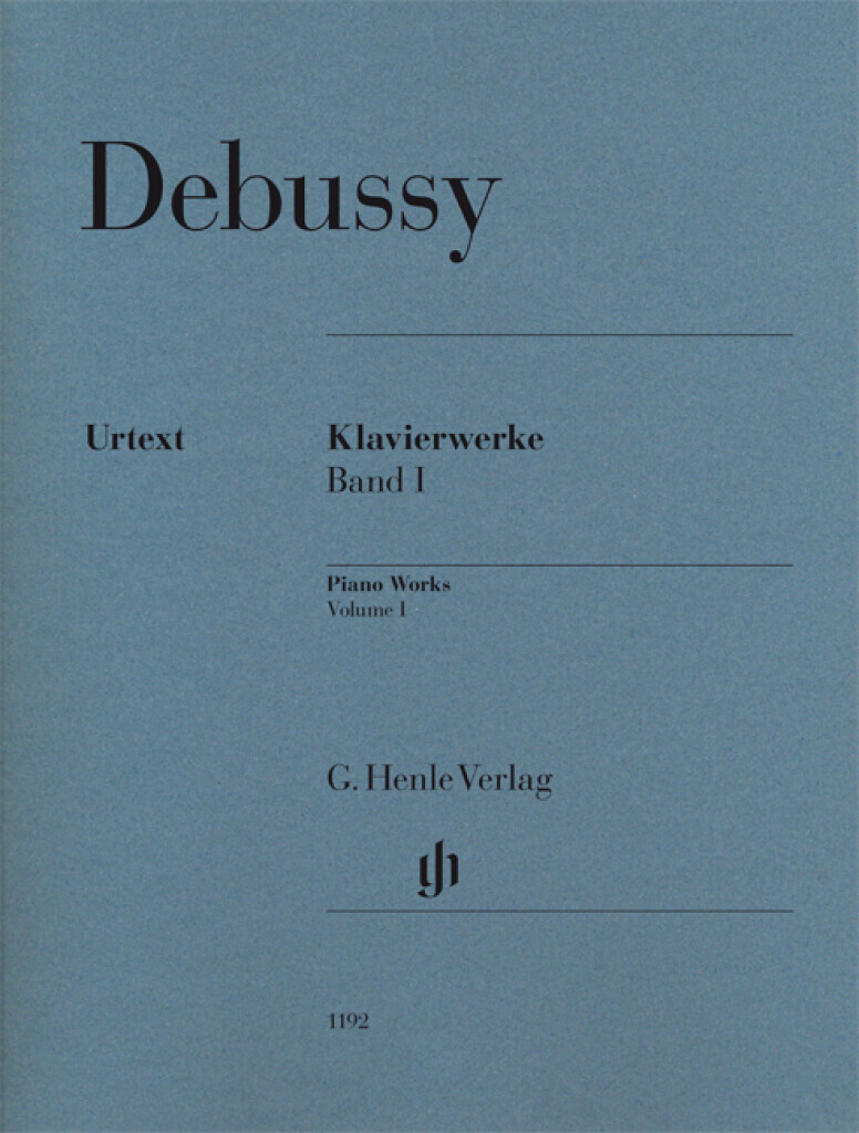 CLAUDE DEBUSSY : OEUVRES POUR PIANO, VOLUME 1 - PIANO WORKS VOLUME I
