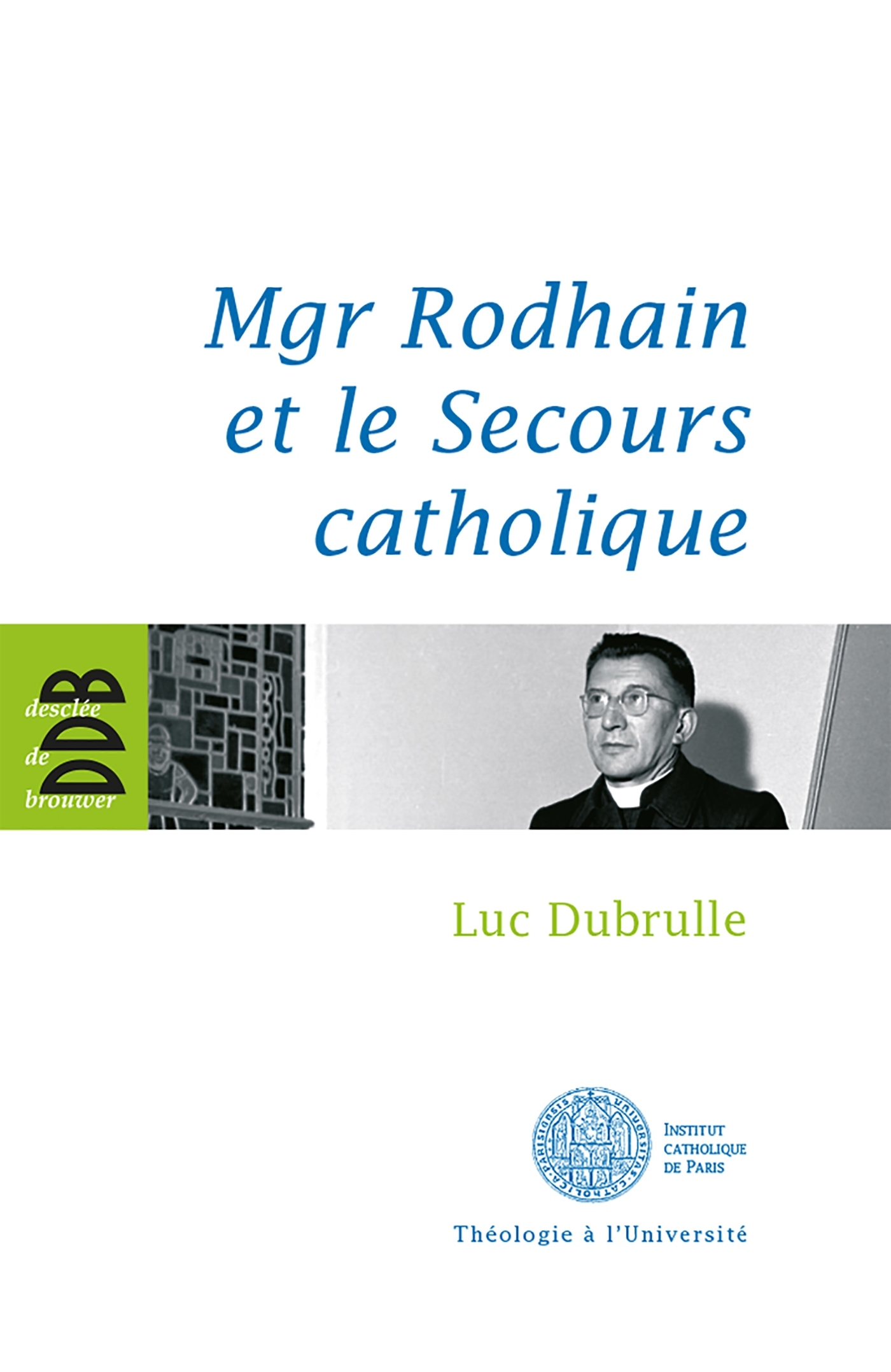 Mgr Rodhain et la charité