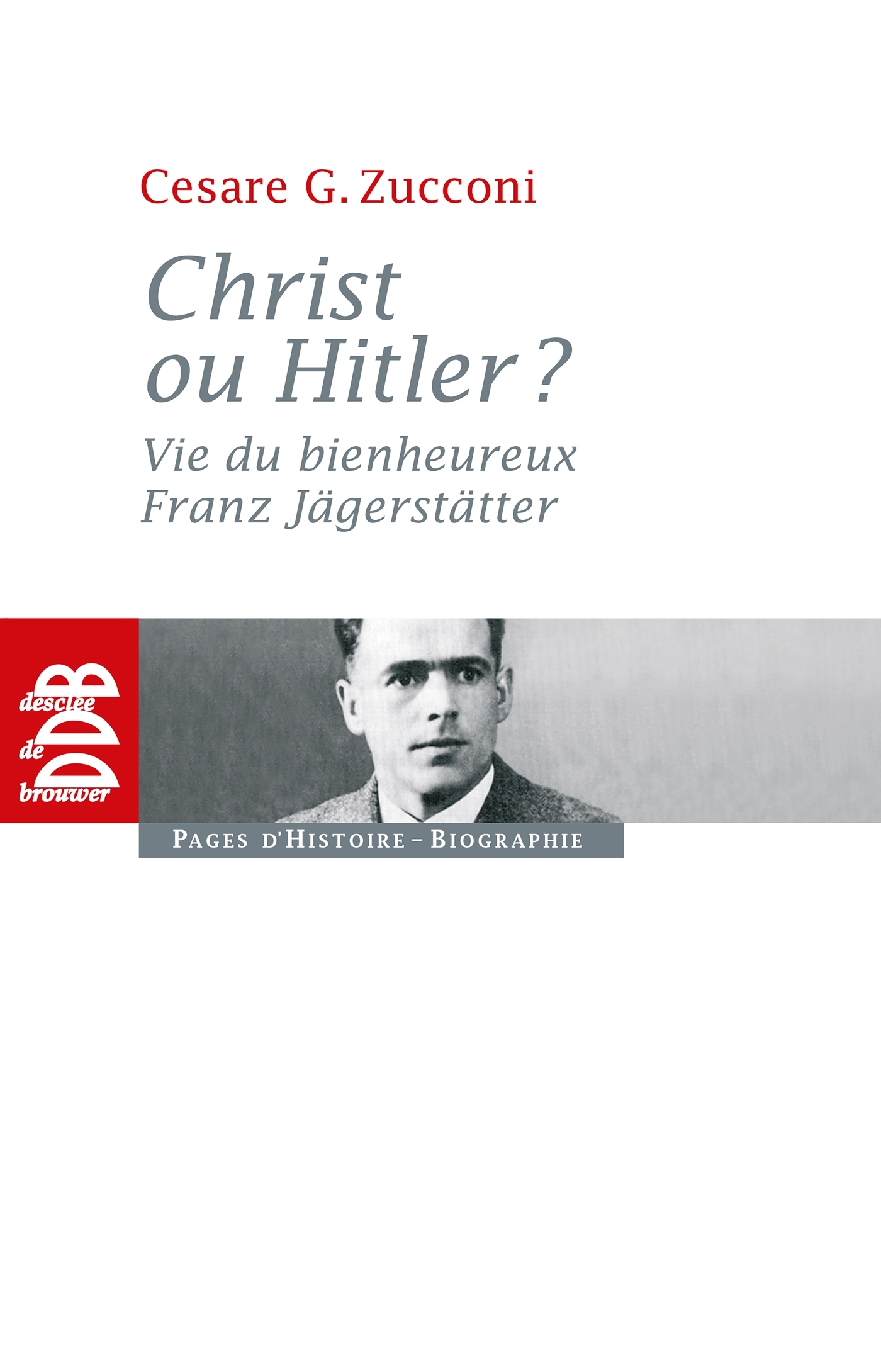 Christ ou Hitler ?