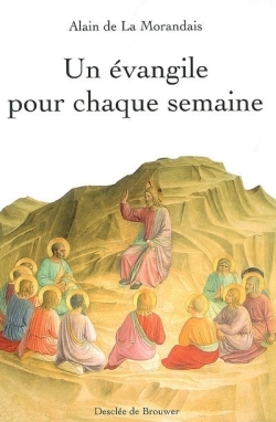 Un évangile pour chaque semaine